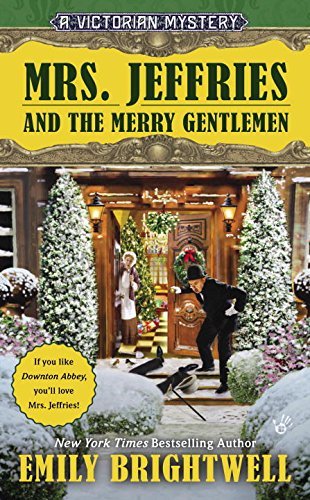 Mrs. Jeffries and the Merry Gentlemen: A Victorian Mystery by Emily Brightwell (4-Nov-2014) Mass Market Paperback