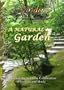 Gardens of the World  A NATURAL GARDEN