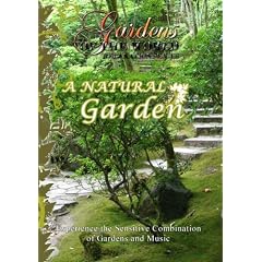 Gardens of the World A NATURAL GARDEN by 