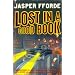 The Thursday Next series by Jasper Fforde