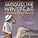 A Dangerous Place (Maisie Dobbs series, Book 11) (Maisie Dobbs Mysteries)