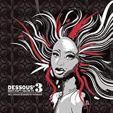 Vol. 3-Dessous' Best Kept Secrets by Dessous' Best Kept Secrets