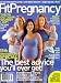 Fit Pregnancy, August/September 2008 Issue