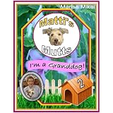 Matti'sMutts:I'maGranddog!(Vol2)