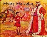 Messy Malcolm