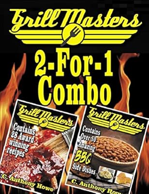 The GRILLMASTERS 2-FOR-1 BBQ COMBO COLLECTION (MASTER CHEF SERIES Book 3)