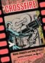 Crossfire Volume 1: Hollywood Hero (v. 1)