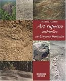 Art rupestre am�rindien en Guyane fran�aise