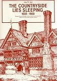 The countryside lies sleeping 1685-1950 : paintings, prints and drawings of Pinner, Stanmore and other former villages now in the London Borough of Harrow