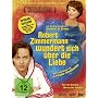 Robert Zimmermann wundert sich �ber die Liebe (+ Audio-CD)
