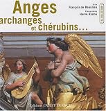 Anges, archanges et chérubins...