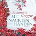 Bücher : Mit nackten Händen (Original "Les mains nues")