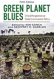 Green planet blues : critical perspectives on global environmental politics