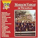 Mariachi Vargas de Tecalitlan: Serie 20 Exitos