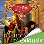 H&ouml;rbuch Das Horn von Valere (Das Rad der Zeit 04)