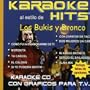 Karaoke Hits: Bukis / Bronco