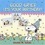 Good Grief, It's Your Birthday! (Peanuts)