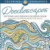 Doodlescapes: Pattern And Design Coloring Book - Calming Coloring Books For Adults