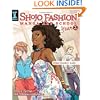 Shojo Fashion Manga Art School, Year 2: Draw modern looks