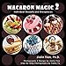 Macaron Magic 2: Individual Desserts and Showpieces
