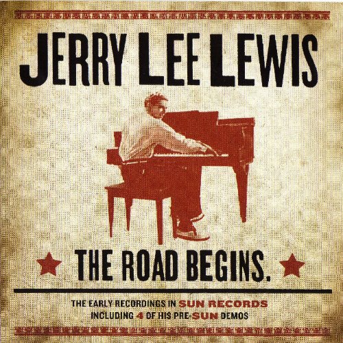 Jerry Lee Lewis - The Road Begins - Zortam Music