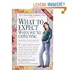 What to Expect When You're Expecting: 4th Edition