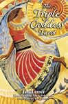 The Triple Goddess Tarot: Using the P...