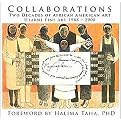 Collaborations (Two Decades of African American Art--Hearne Fine Art, 1988-2008) (Hardcover)