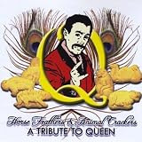 Horse Feathers & Animal Crackers-a Tribute to Quee