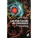 Les huit circuits de conscience. Chamanisme cybern�tique et pouvoir cr�ateur