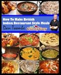 How To Make British Indian Restaurant...