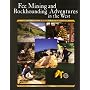 Fee Mining and Rockhounding Adventures in the West