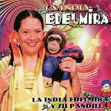 La India Edelmira y Su Pandilla by La India Edelmira