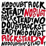 Rock Steady - No Doubt
