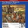 The Modern Scholar: The Medieval World I: Kingdoms, Empires, and War