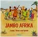 Bücher : Jambo Afrika. CD: Lieder, Tänze und Spiele