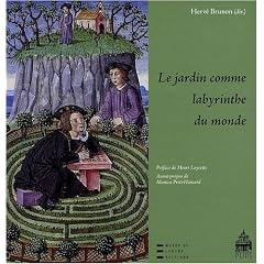 Le jardin comme labyrinthe du monde