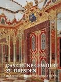 Bild zu: Das Gr&uuml;ne Gew&ouml;lbe zu Dresden