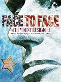 Face to Face with Mount Rushmore