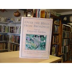 Over the Hills from Broadway: Images of Cotswold Gardens