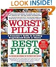 Worst Pills, Best Pills: A Consumer's Guide to Avoiding Drug-Induced Death or Illness