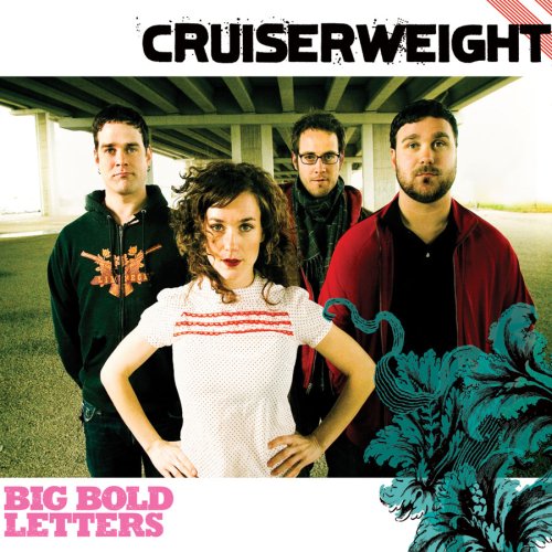Cruiserweight - Big Bold Letters - Zortam Music