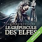 Le crépuscule des elfes (La trilogie des elfes 1) | Livre audio Auteur(s) : Jean-Louis Fetjaine Narrateur(s) : Jean-Marie Fonbonne
