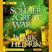 A Soldier of the Great War | [Mark Helprin]