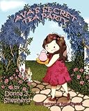 Ava's Secret Tea Party (Littlest Angels)