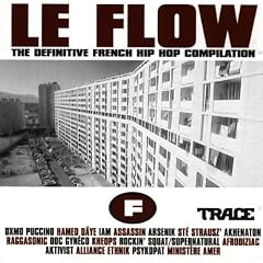 Le Flow - Definitive French Hip Hop
