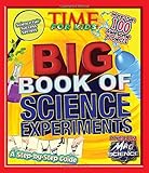 TIME For Kids Big Book of Science Experiments: A step-by-step guide