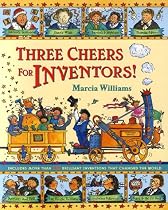 Three Cheers for Inventors!