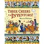 Three Cheers for Inventors!