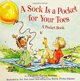 A Sock Is a Pocket for Your Toes: A Pocket Book